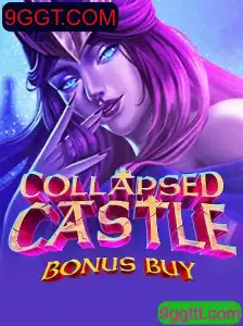 Descubra os Segredos de CollapsedCastleBonusBuy em 9GGT.COM